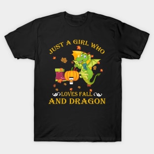 Just A Girl Who Loves Fall & Dragon Funny Thanksgiving Gift T-Shirt